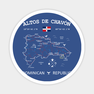 Altos de Chavón Dominican Republic Flag Travel Map Coordinates GPS Magnet